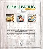 Image de Clean Eating - Das Kochbuch: Iss dich gesund!