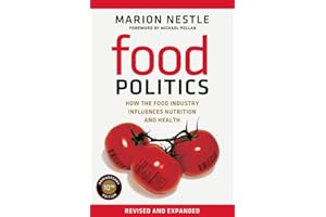 Food Politics: How the Food Industry Influences Nutrition and Health Volume 3