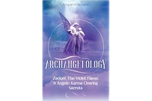 Archangelology: Zadkiel, The Violet Flame, & Angelic Karma Clearing Secrets