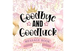 Goodbye And Goodluck Message Book: Coworker Farewell Leaving Gift / Retirement Guest Book To Sign Messages & Well Wishes / Pink Memory Keepsake