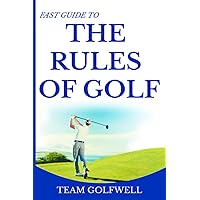 Golf Rules Quick Reference 2023-2026: The practical guide for use