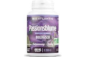 BIO ATLANTIC Bio Passionsblume 1600 mg pro Tag - ENTSPANNUNG, SCHLAF - 200 Tabletten | Premium Naturprodukt & Rein pflanzlich