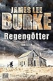 Bücher Neuerscheinungen 2022 - Regengötter: Thriller von James Lee Burke