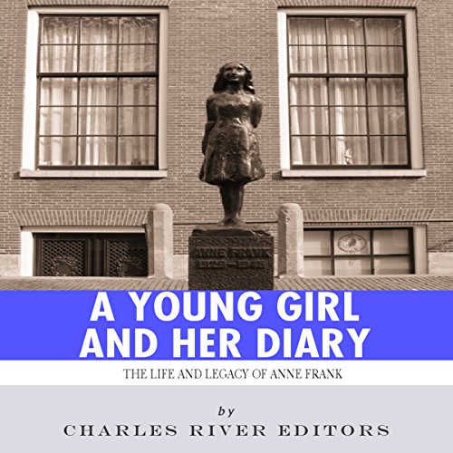 Download A Young Girl and Her Diary: The Life and Legacy of Anne Frank