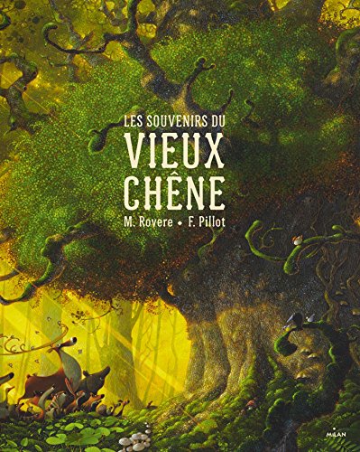 Les souvenirs du vieux chêne