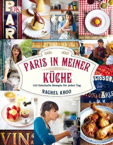 Rachel Khoo: Paris in meiner Küche | News, Termine ...