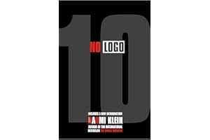 No Logo: An insightful examination of advertising's impact on society and youth culture