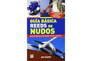 Guia basica reeds de nudos. Guia de bolsillo de nudos, cotes y vueltas