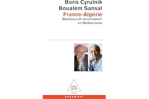 France-Algérie: Résilience et réconciliation en méditerranée