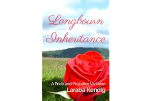 Longbourn Inheritance: A Pride and Prejudice Variation