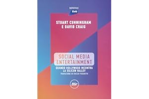 Social Media Entertainment. Quando Hollywood incontra la Silicon Valley