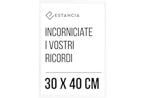 Estancia Cornice Portafoto In Legno Bianco 30x40 cm Con Vetro Plexi Infrangibile | Cornice Moderna In Legno | Cornice Portafoto 30x40 Bianca | Cornice Bianca 30x40 cm