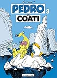 Image de Pedro le Coati - tome 3 - Pedro le Coati tome 3