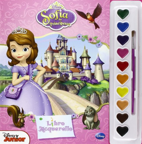 Sofia la principessa. Libro acquerello. Ediz. illustrata. Con gadget