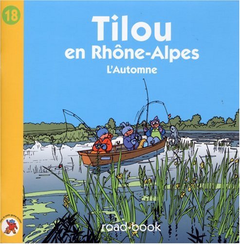 couverture de : Tilou en Rh&ocirc;ne-Alpes - l'automne
