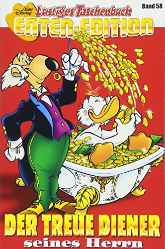 Lustiges Taschenbuch Enten-Edition 58: Der treue Diener seines Herrn