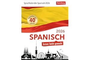Spanisch Sprachkalender 2026 - Spanisch lernen leicht gemacht - Tagesabreißkalender: Tageskalender zum Abreißen mit kurzen Spanischlektionen. ... in 10 min. täglich (Sprachkalender Harenberg)