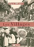 IL Y A CENT ANS, LE VILLAGE