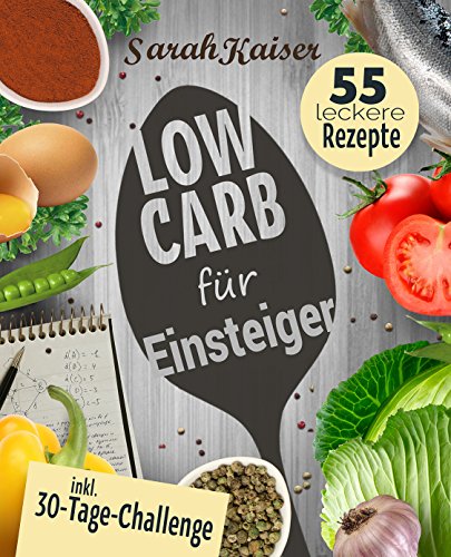 Download Low Carb für Einsteiger: 30-Tage-Challenge und 55 leckere Rezepte - Schnell und gesund schlank ohne zu hungern mit der Low Carb Diät – Grundlagen, Rezepte und Plan - inkl. Yoga-Bonus Download Low Carb für Einsteiger: 30-Tage-Challenge und 55 leckere Rezepte - Schnell und gesund schlank ohne zu hungern mit der Low Carb Diät – Grundlagen, Rezepte und Plan - inkl. Yoga-Bonus