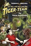 Cover zum Buch Ein Fall für dich und das Tiger-Team:...