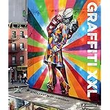 Graffiti XXL: Street Art im Großformat