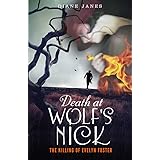 Death at Wolf's Nick: The Killing of Evelyn Foster