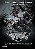  Pax. La serpiente blanca: Pax 8