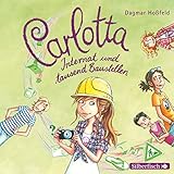 Internat und tausend Baustellen: Carlotta 5 by 