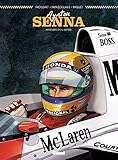 Ayrton Senna: Histoires d'un mythe by 