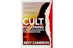 Cult Following: My escape and return to the Children of God