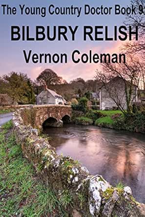 The Young Country Doctor Book 9 Bilbury Relish Ebook Coleman Vernon Amazon In Kindle Store
