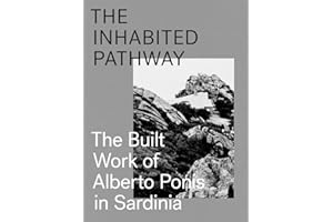 Alberto Ponis The Inhabited Pathway