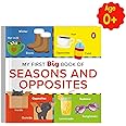 My First Big Book of Seasons & Opposites (Penguin Early Learning Series): Illustrated Board Book of Seasons and Opposites for PreSchool Kids, Toddlers