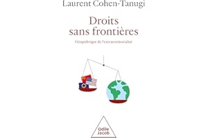 Droits sans frontières: Géopolitique de l'extraterritorialité