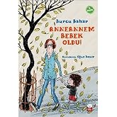 Anneannem Bebek Oldu!