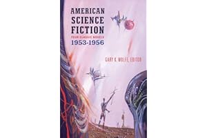 American Science Fiction: Four Classic Novels 1953-56 (LOA #227): The Space Merchants / More Than Human / The Long Tomorrow / The Shrinking Man ... Classic Science Fiction Collection, Band 1)
