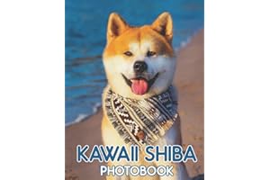 Kawaii Shiba Photobook: 30+ High-Resolution Photos Of Lovely Shiba For Dog Lovers