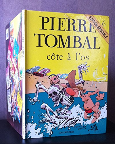 couverture de : PIERRE TOMBAL T.6 COTE A L'OS