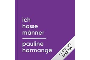 Ich hasse Männer