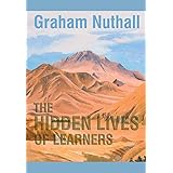 The Hidden Lives of Learners