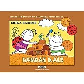 Uğurb&ouml;ceği Sevecen ile Salyangoz Tomurcuk 16 - Kumdan Kale