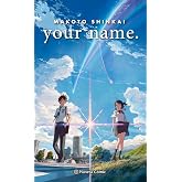 your name. (novela) (Manga: Biblioteca Makoto Shinkai)