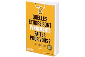 Quelles études sont (vraiment) faites pour vous ?