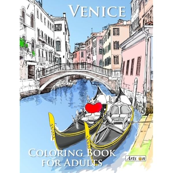 Download Venice Coloring Book For Adults Relax And Color Famous Landmarks From The Romantic City Of Venice Italy Volume 5 Arts On Coloring Books Amazon Co Uk Arts On 9781533284853 Books