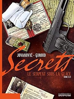 jaquette livre Secrets, Le Serpent sous la glace - tome 3 - Secrets, Le Serpent sous la glace, tome 3