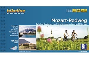 Mozart-Radweg: Zwischen Salzburger Land, Berchtesgadener Land und Chiemgau. 436 km (Bikeline Radtourenbücher)