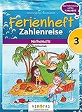 Zahlenreise - Veritas - Ferienhefte: 3. Klasse VS - Ferienheft: Zur Vorbereitung auf die 4. Klasse by 