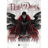 Tumba de Dioses: 108 (Literatura M&aacute;gica)