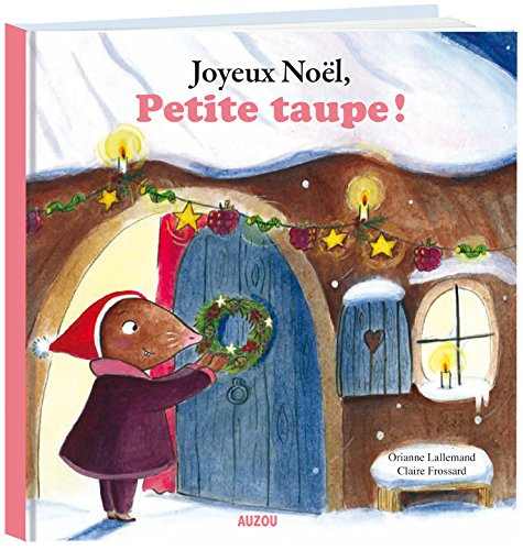 Télécharger Petite Taupe - Joyeux Noël, Petite Taupe ! (grand format) PDF Ebook En Ligne