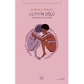 Lilith&rsquo;in D&ouml;l&uuml;: Xenogenesis &Uuml;&ccedil;lemesi